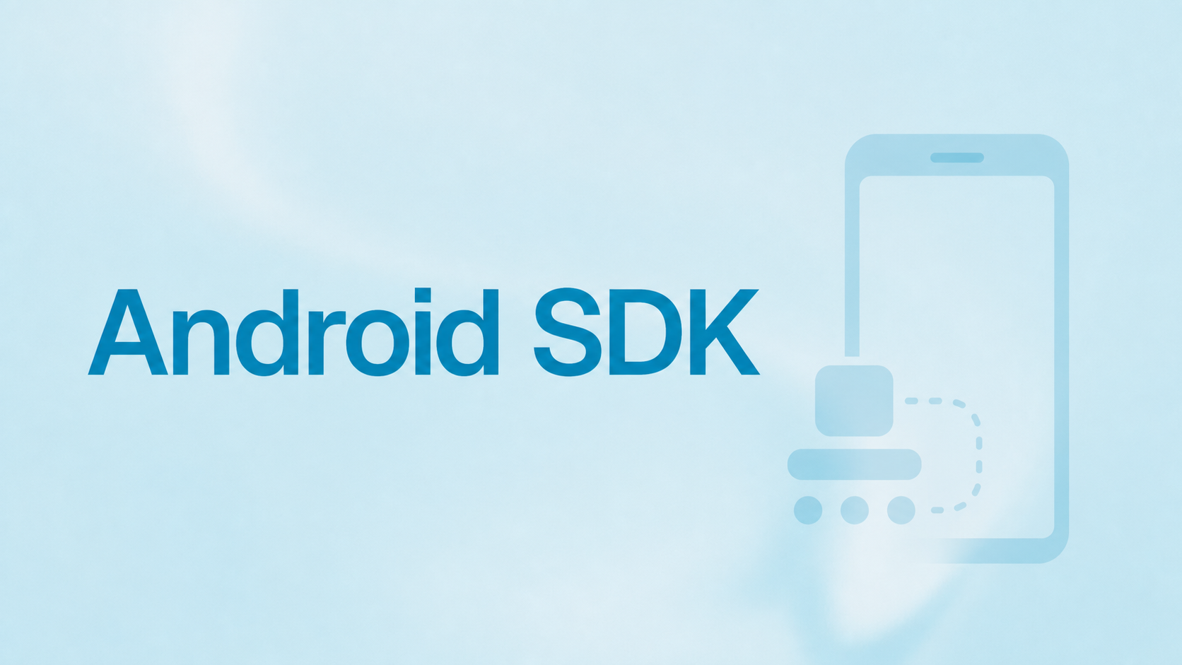 Android Mobile Attribution SDK Setup, Step by Step blog thumbnail