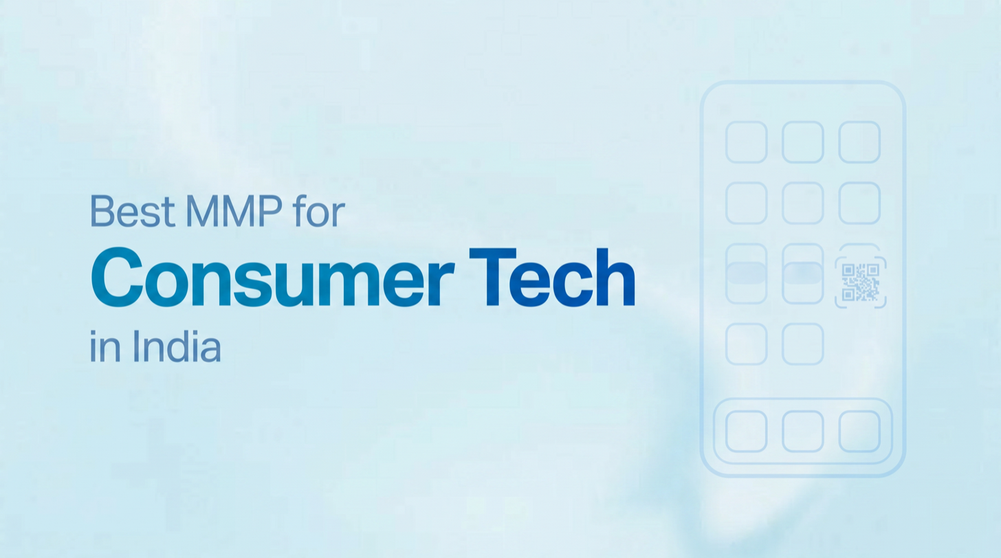 Best MMP for Consumer Tech apps in India