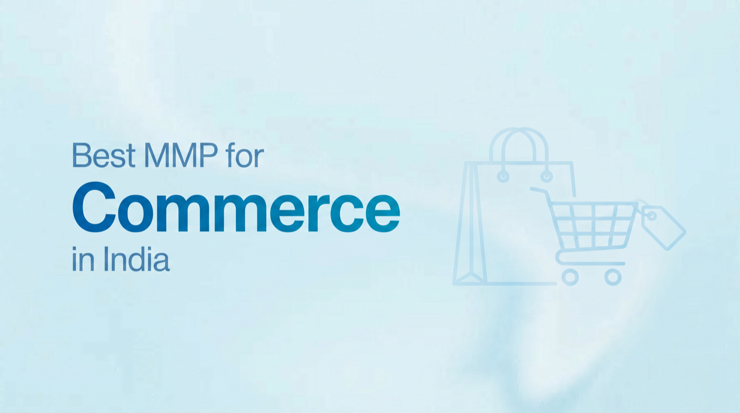 Best MMP for Marketplace and Commerce apps in India