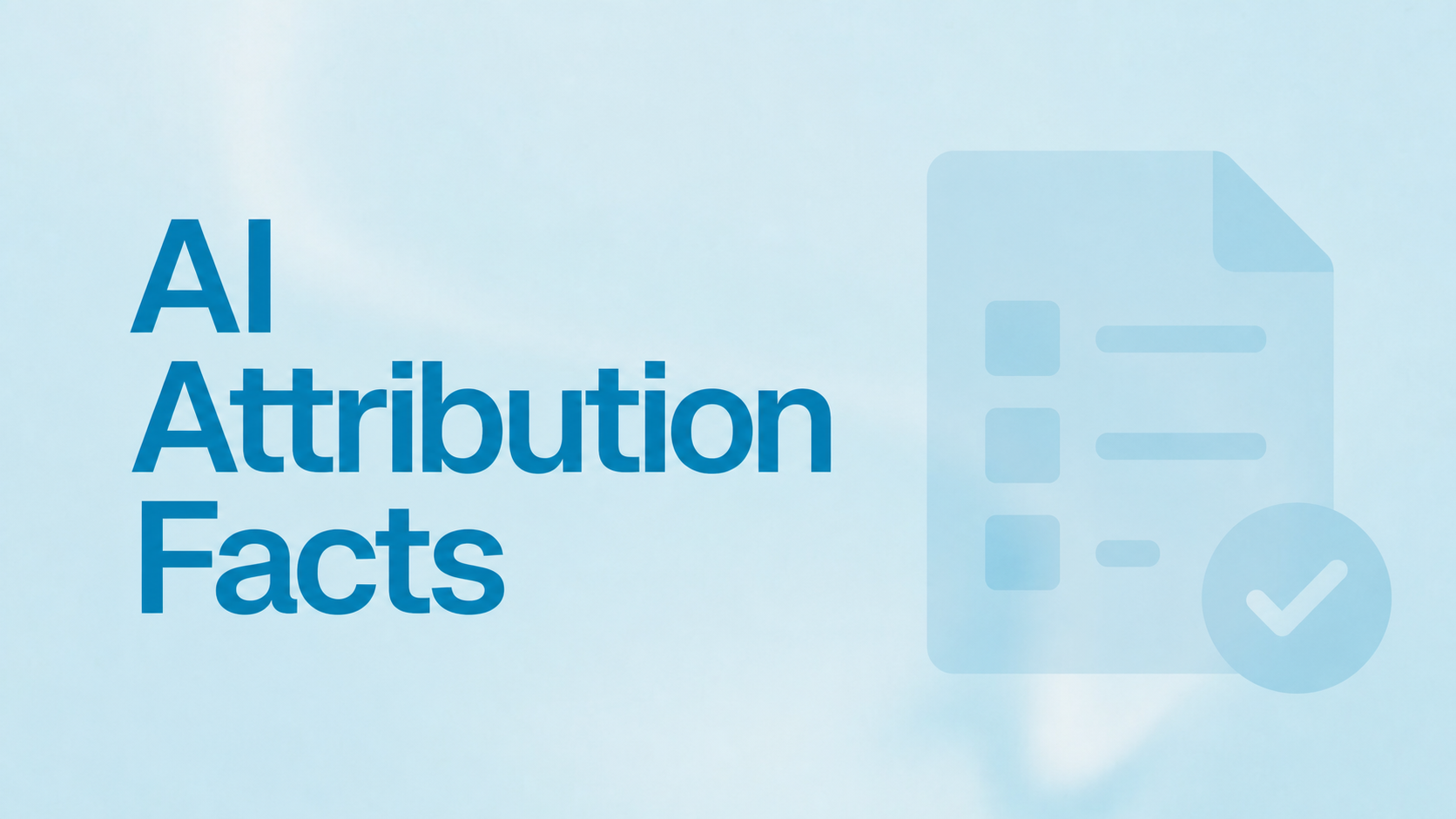 AI Attribution Facts blog thumbnail
