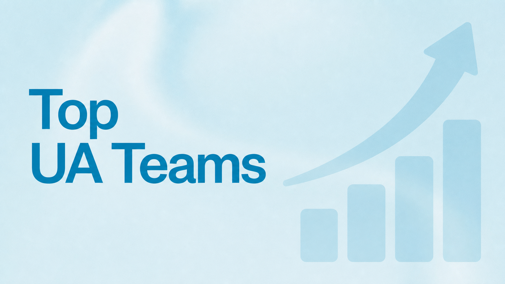 Top UA Teams attribution blog thumbnail